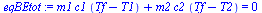`+`(`*`(m1, `*`(c1, `*`(`+`(Tf, `-`(T1))))), `*`(m2, `*`(c2, `*`(`+`(Tf, `-`(T2)))))) = 0