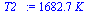 `:=`(T2_, `+`(`*`(1682.700139, `*`(K_))))