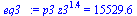 `:=`(eq3_, `*`(p3, `*`(`^`(z3, 1.399846102))) = 15529.61251)
