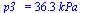p3_ = `+`(`*`(36.25957747, `*`(kPa_)))