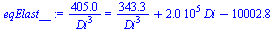 `:=`(eqElast__, `+`(`/`(`*`(405.0187852), `*`(`^`(Di, 3)))) = `+`(`/`(`*`(343.3135896), `*`(`^`(Di, 3))), `*`(200055.6600, `*`(Di)), `-`(10002.78300)))