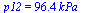 p12 = `+`(`*`(96.37816651, `*`(kPa_)))