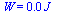 W = `+`(`*`(0.46e-2, `*`(J_)))
