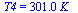 T4 = `+`(`*`(301., `*`(K_)))