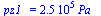 pz1_ = `+`(`*`(0.247e6, `*`(Pa_)))