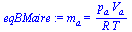 m[a] = `/`(`*`(p[a], `*`(V[a])), `*`(R, `*`(T)))