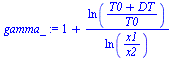 `:=`(gamma_, `+`(1, `/`(`*`(ln(`/`(`*`(`+`(T0, DT)), `*`(T0)))), `*`(ln(`/`(`*`(x1), `*`(x2)))))))