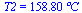 T2 = `+`(`*`(158.8, `*`(?C)))