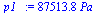 `:=`(p1_, `+`(`*`(87513.78542, `*`(Pa_))))