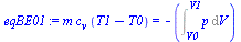 `*`(m, `*`(c[v], `*`(`+`(T1, `-`(T0))))) = `+`(`-`(Int(p, V = V0 .. V1)))