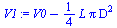 `+`(V0, `-`(`*`(`/`(1, 4), `*`(L, `*`(Pi, `*`(`^`(D, 2)))))))