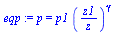 p = `*`(p1, `*`(`^`(`/`(`*`(z1), `*`(z)), gamma)))