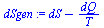 `:=`(dSgen, `+`(dS, `-`(`/`(`*`(dQ), `*`(T)))))
