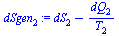 `:=`(dSgen[2], `+`(dS[2], `-`(`/`(`*`(dQ[2]), `*`(T[2])))))