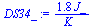 `:=`(DS34_, `+`(`/`(`*`(1.795531868, `*`(J_)), `*`(K_))))