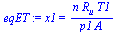 `:=`(eqET, x1 = `/`(`*`(n, `*`(R[u], `*`(T1))), `*`(p1, `*`(A))))