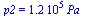 p2 = `+`(`*`(0.117e6, `*`(Pa_)))