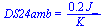 DS24amb = `+`(`/`(`*`(.219, `*`(J_)), `*`(K_)))