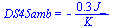 DS45amb = `+`(`-`(`/`(`*`(.308, `*`(J_)), `*`(K_))))