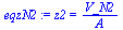 z2 = `/`(`*`(V_N2), `*`(A))
