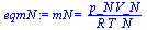 mN = `/`(`*`(p_N, `*`(V_N)), `*`(R, `*`(T_N)))