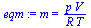 m = `/`(`*`(p, `*`(V)), `*`(R, `*`(T)))