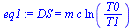`:=`(eq1, DS = `*`(m, `*`(c, `*`(ln(`/`(`*`(T0), `*`(T1)))))))