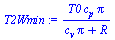 `:=`(T2Wmin, `/`(`*`(T0, `*`(c[p], `*`(pi))), `*`(`+`(`*`(c[v], `*`(pi)), R))))