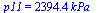 p11 = `+`(`*`(2394.432, `*`(kPa_)))