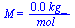 M = `+`(`/`(`*`(0.44e-1, `*`(kg_)), `*`(mol_)))