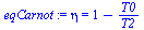 `:=`(eqCarnot, eta = `+`(1, `-`(`/`(`*`(T0), `*`(T2)))))