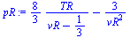 `+`(`/`(`*`(`/`(8, 3), `*`(TR)), `*`(`+`(vR, `-`(`/`(1, 3))))), `-`(`/`(`*`(3), `*`(`^`(vR, 2)))))