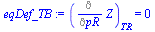 (Diff(Z, pR))[TR] = 0
