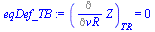(Diff(Z, vR))[TR] = 0