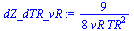 `+`(`/`(`*`(`/`(9, 8)), `*`(vR, `*`(`^`(TR, 2)))))