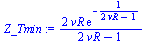 `:=`(Z_Tmin, `+`(`/`(`*`(2, `*`(vR, `*`(exp(`+`(`-`(`/`(1, `*`(`+`(`*`(2, `*`(vR)), `-`(1)))))))))), `*`(`+`(`*`(2, `*`(vR)), `-`(1))))))