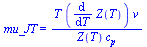 mu_JT = `/`(`*`(T, `*`(diff(Z(T), T), `*`(v))), `*`(Z(T), `*`(c[p])))