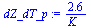 `:=`(dZ_dT_p, `+`(`/`(`*`(2.6), `*`(K_))))