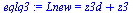 `:=`(eqlq3, Lnew = `+`(z3d, z3))