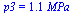 p3 = `+`(`*`(1.1, `*`(MPa_)))