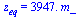 z[eq] = `+`(`*`(3947., `*`(m_)))