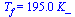T[f] = `+`(`*`(195., `*`(K_)))