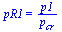 pR1 = `/`(`*`(p1), `*`(p[cr]))