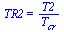 TR2 = `/`(`*`(T2), `*`(T[cr]))