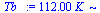 `+`(`*`(112., `*`(K_)))