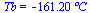 Tb = `+`(`-`(`*`(161.2, `*`(?C))))