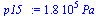 `:=`(p15_, `+`(`*`(175802.2133, `*`(Pa_))))