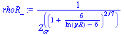 `:=`(rhoR_, `/`(1, `*`(`^`(Z[cr], `*`(`^`(`+`(1, `/`(`*`(6), `*`(`+`(ln(pR), `-`(6))))), `/`(2, 7)))))))