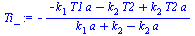 `:=`(Ti_, `+`(`-`(`/`(`*`(`+`(`-`(`*`(k[1], `*`(T1, `*`(a)))), `-`(`*`(k[2], `*`(T2))), `*`(k[2], `*`(T2, `*`(a))))), `*`(`+`(`*`(k[1], `*`(a)), k[2], `-`(`*`(k[2], `*`(a)))))))))