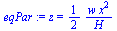 `:=`(eqPar, z = `+`(`/`(`*`(`/`(1, 2), `*`(w, `*`(`^`(x, 2)))), `*`(H))))